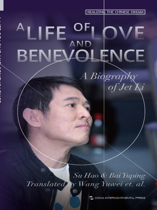 Cover image for A Life of Love and Benevolence-A Biography of Jet Li (生死李连杰：矛盾人生悲喜剧)